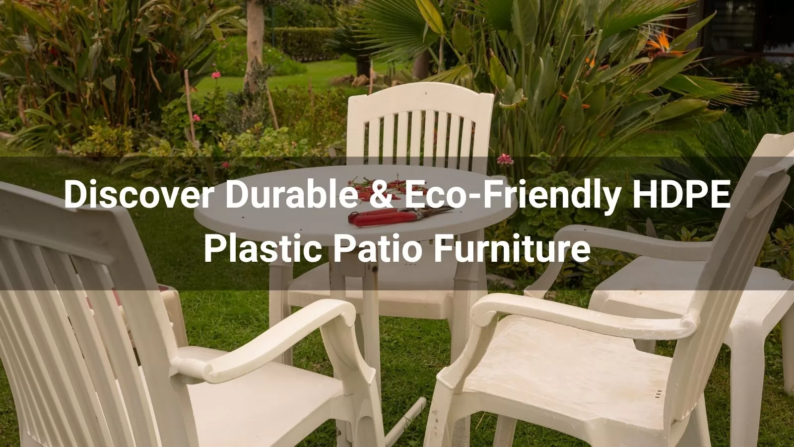 HDPE Plastic Patio Furniture