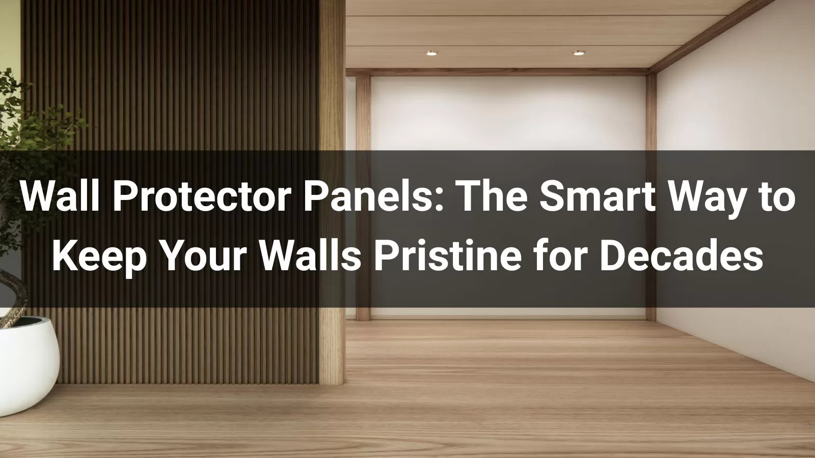 wall-protector-panels-keep-your-walls-pristine-way